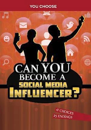 Can You Become a Social Media Influencer?