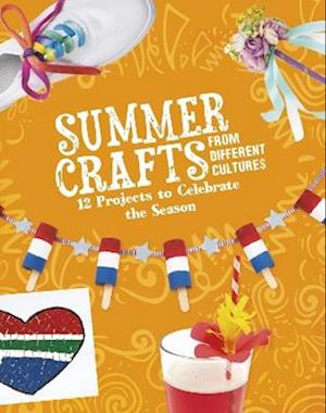 Summer Crafts From Different Cultures