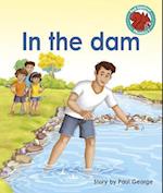 In the dam