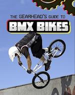The Gearhead's Guide to BMX Bikes
