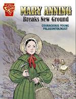 Mary Anning Breaks New Ground