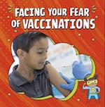 Facing Your Fear of Vaccinations