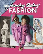 The Amazing History of Fashion