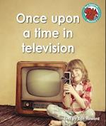 Once upon a time in television
