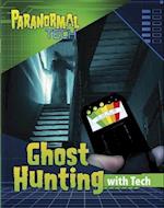 Ghost Hunting with Tech