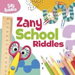 Zany School Riddles