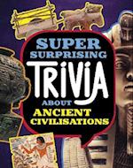 Super Surprising Trivia About Ancient Civilizations