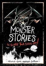 Monster Stories to Scare Your Socks Off!