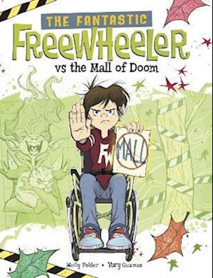 The Fantastic Freewheeler vs the Mall of Doom