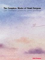 Complete Works of Henri Bergson