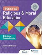 BGE S1-S3 Religious and Moral Education: Third and Fourth Levels
