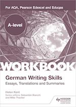 A-level German Writing Skills: Essays, Translations and Summaries