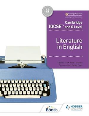 Cambridge IGCSE (TM) and O Level Literature in English