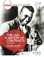 Eduqas GCSE (9-1) History The USA: A Nation of Contrasts 1910-1929