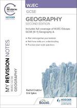 My Revision Notes: WJEC GCSE Geography Second Edition