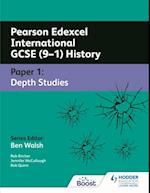 Pearson Edexcel International GCSE (9 1) History: Paper 1 Depth Studies