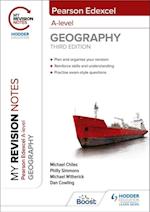 My Revision Notes: Pearson Edexcel A level Geography: Third Edition