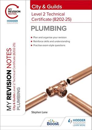 My Revision Notes: City & Guilds Level 2 Technical Certificate in Plumbing (8202-25)