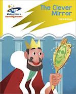 Reading Planet: Rocket Phonics – Target Practice – The Clever Mirror – Yellow