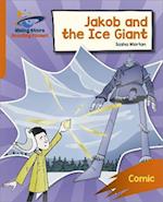 Reading Planet: Rocket Phonics – Target Practice – Jakob and the Ice Giant – Orange