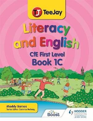 TeeJay Literacy and English CfE First Level Book 1C