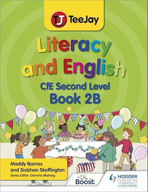 TeeJay Literacy and English CfE Second Level Book 2B