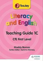 TeeJay Literacy and English CfE First Level Teaching Guide 1C