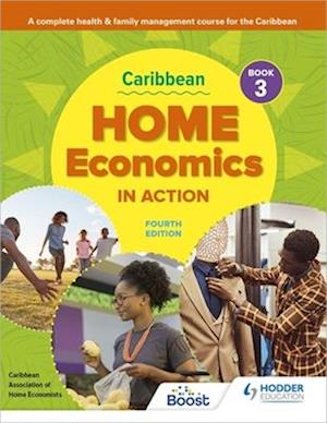 Caribbean Home Economics in Action Book 3 Fourth Edition