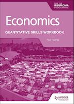 Economics for the IB Diploma: Quantitative Skills Workbook