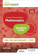 Cambridge Checkpoint Lower Secondary Mathematics Revision Guide for the Secondary 1 Test 2nd edition