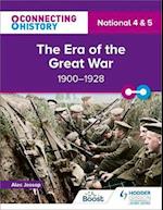 Connecting History: National 4 & 5 The Era of the Great War, 1900–1928