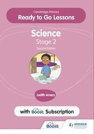 Cambridge Primary Ready to Go Lessons for Science 2 Second edition with Boost Subscription