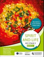 Spirit and Life: Religious Education Curriculum Directory for Catholic Schools Key Stage 3 Book 2