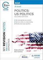 My Revision Notes: AQA A-level Politics: US and Comparative Politics: Second Edition