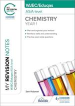 My Revision Notes: WJEC/Eduqas AS/A-Level Year 1 Chemistry