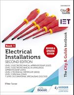 City & Guilds Textbook: Book 1 Electrical Installations, Second Edition: For the Level 3 Apprenticeships (5357 and 5393), Level 2 Technical Certificate (8202), Level 2 Diploma (2365) & T Level Occupational Specialisms (8710)