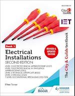 The City & Guilds Textbook: Book 1 Electrical Installations, Second Edition: For the Level 3 Apprenticeships (5357 and 5393), Level 2 Technical Certificate (8202), Level 2 Diploma (2365) & T Level Occupational Specialisms (8710)