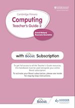 Cambridge Primary Computing Teacher's Guide Stage 2 with Boost Subscription