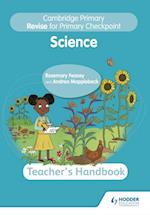 Cambridge Primary Revise for Primary Checkpoint Science Teacher's Handbook