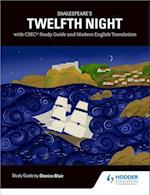 Shakespeare's Twelfth Night with CSEC Study Guide and Modern English Translation