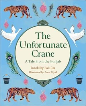 Reading Planet KS2: The Unfortunate Crane: A Tale from the Punjab - Stars/Lime