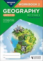 Progress in Geography: Key Stage 3, Second Edition: Workbook 2 (Units 7–12)