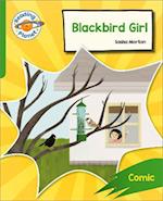 Reading Planet: Rocket Phonics – Target Practice - Blackbird Girl - Green