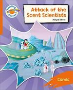 Reading Planet: Rocket Phonics – Target Practice - Attack of the Scent Scientists! - Orange