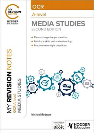 My Revision Notes: OCR A Level Media Studies Second Edition