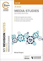 My Revision Notes: OCR A Level Media Studies Second Edition