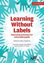 Learning Without Labels: Improving Outcomes for Vulnerable Pupils