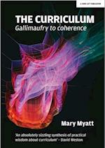 Curriculum: Gallimaufry to coherence