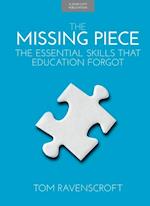 Missing Piece: The Essential Skills that Education Forgot