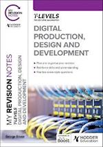 My Revision Notes: Digital Production, Design and Development T Level